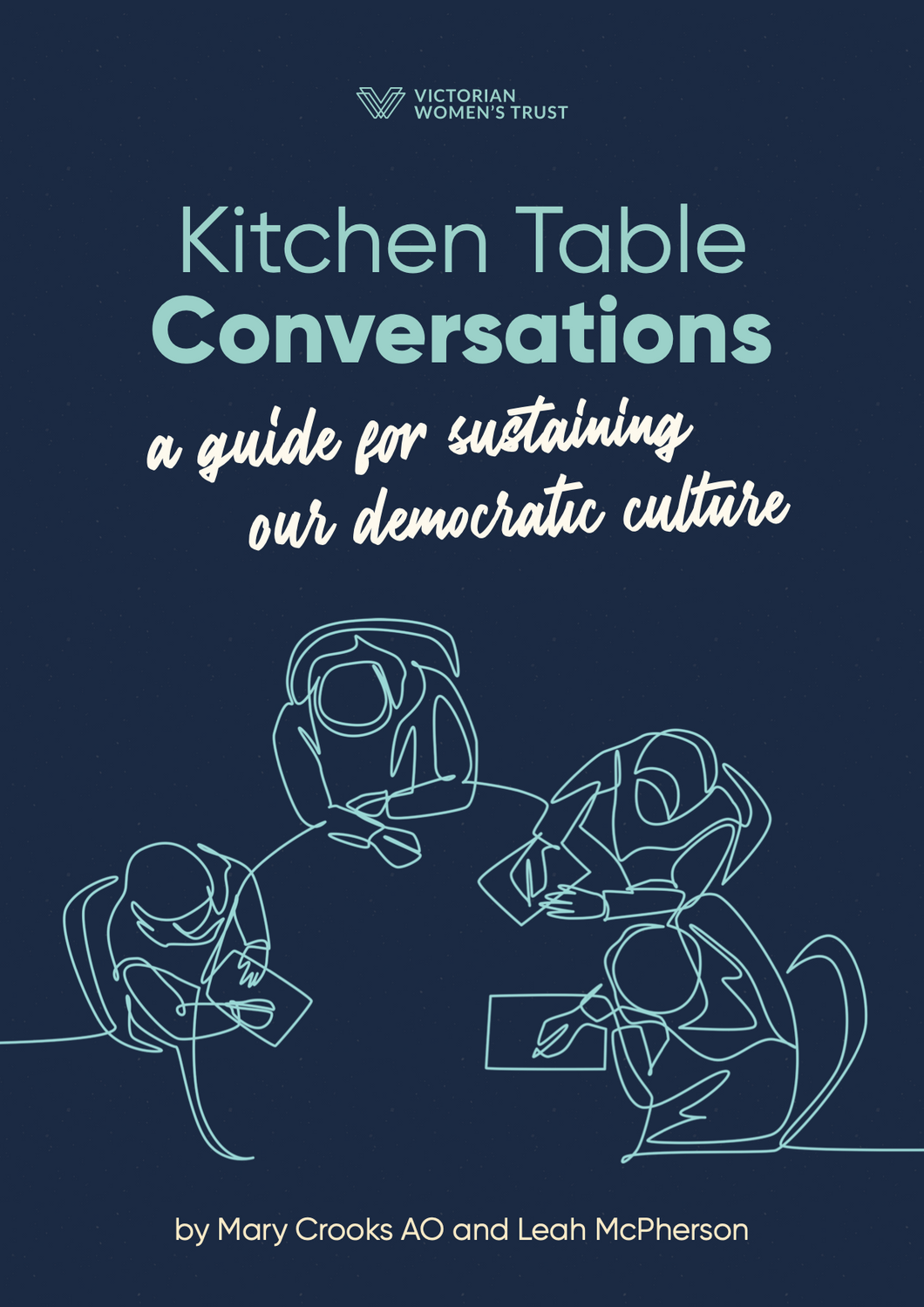 Kitchen Table Conversations: A guide for sustaining our democratic culture